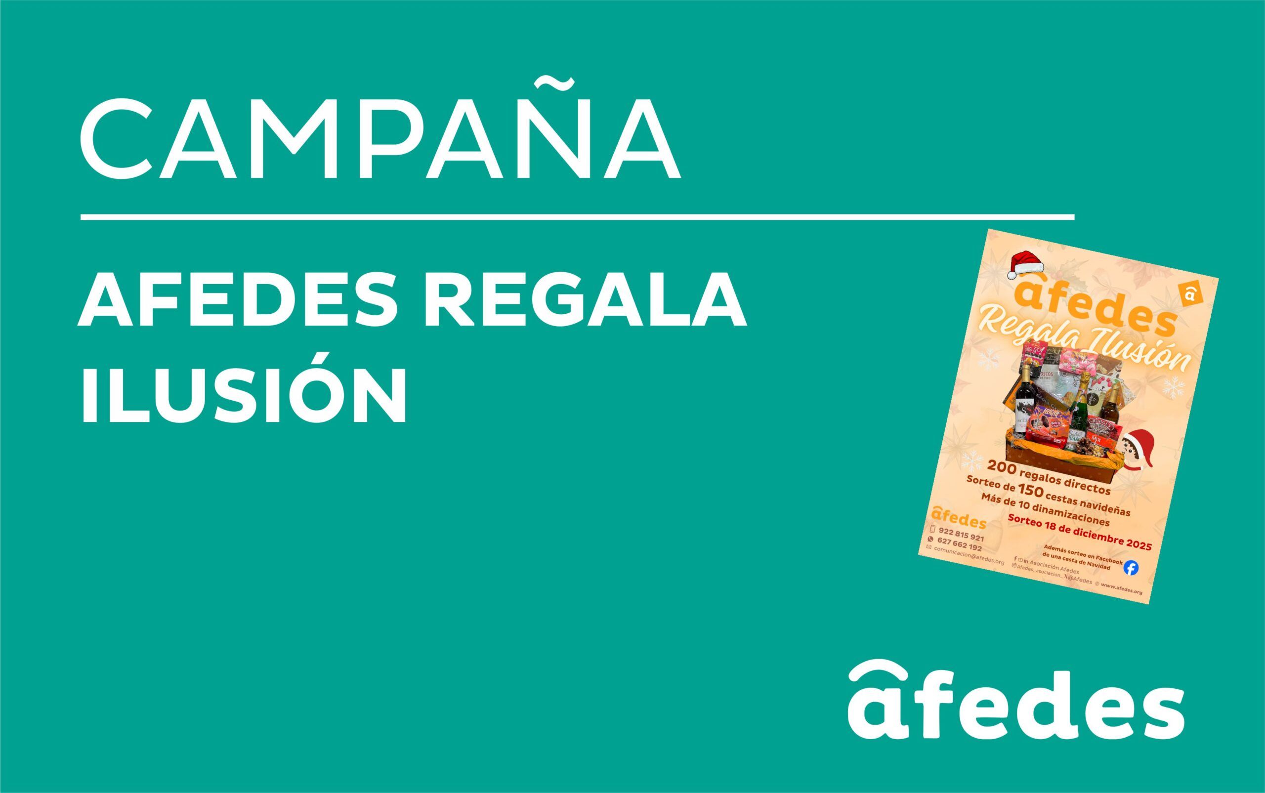 Afedes Regala Ilusión